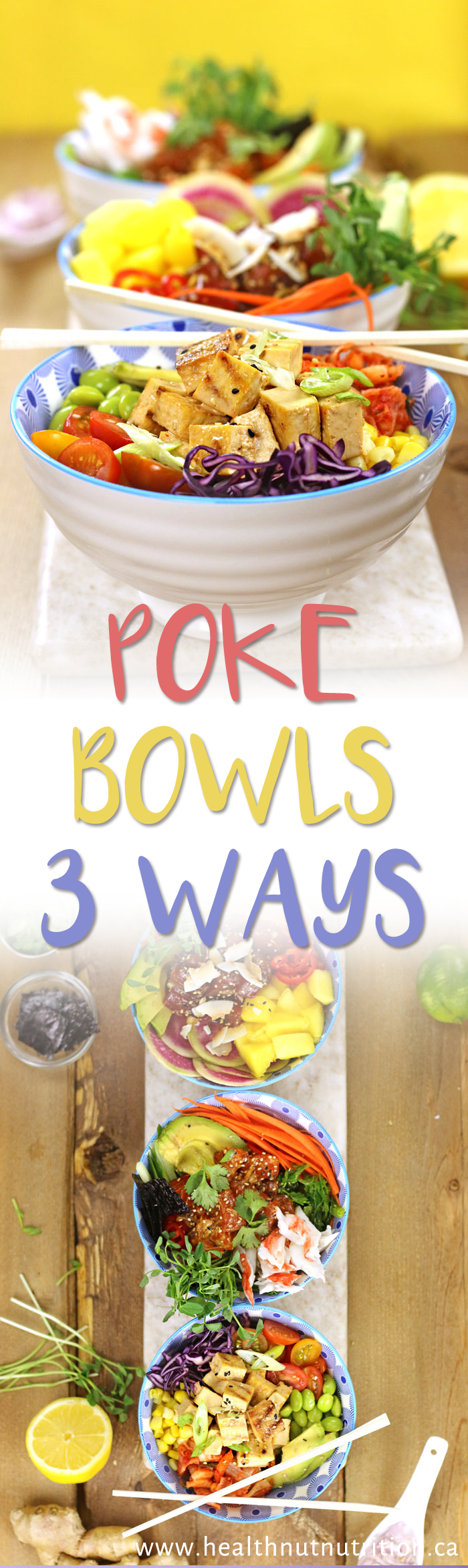 How to Build the PERFECT POKE BOWL - 3 WAYS!