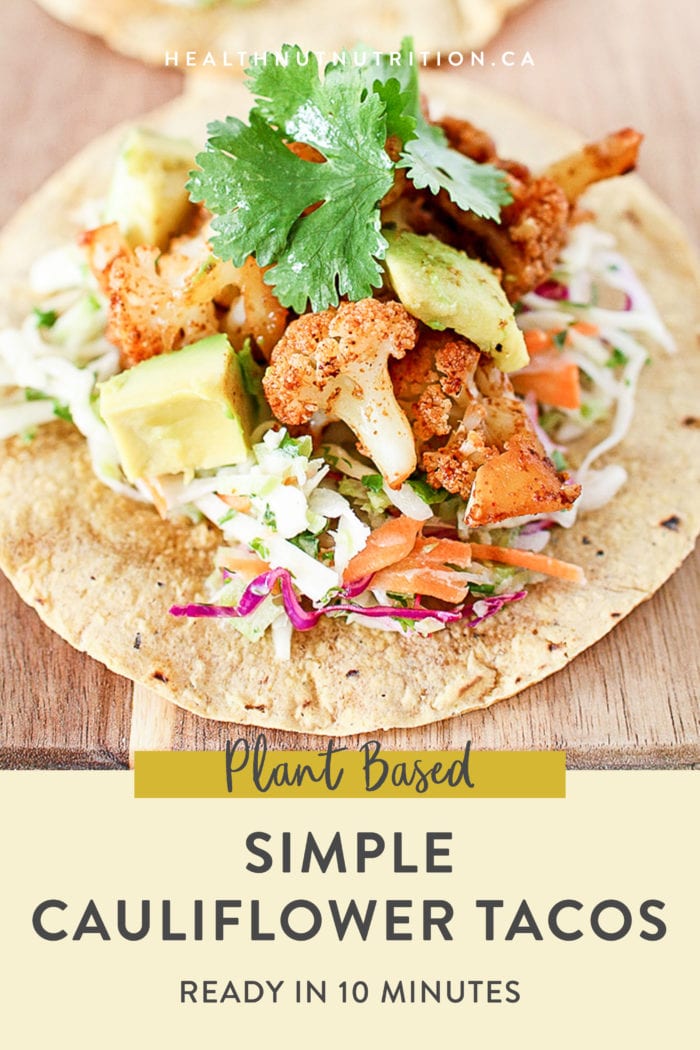 Revamp your taco Tuesday night with these Simple Cauliflower Tacos. They’re delicious, healthy and SO easy to make!