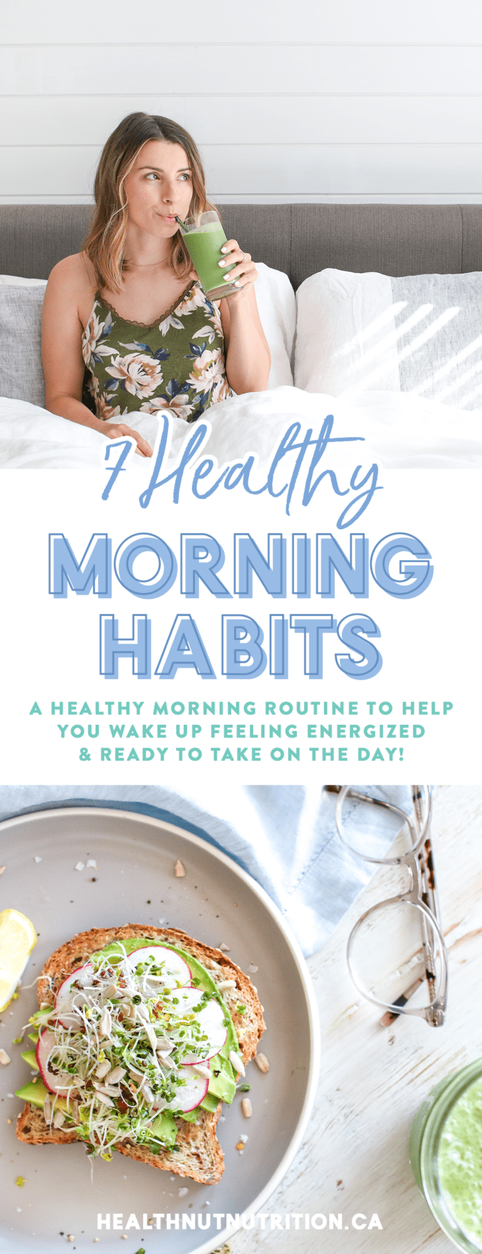 7 Healthy Morning Habits For A Better Day - Healthnut Nutrition