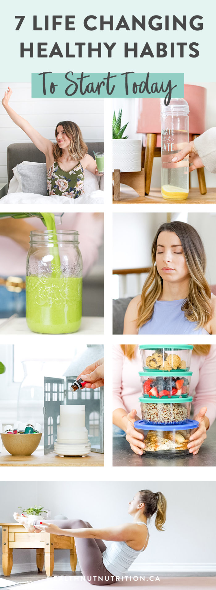 My 7 Life Changing Healthy Habits that are simple, straight forward and realistic and will have you feeling your best in your day-to-day life!